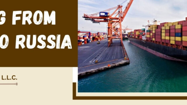 Shipping from Dubai to Russia- All You Need to Know